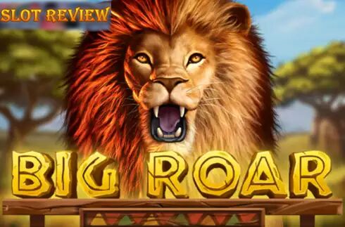 Big Roar Slot Review